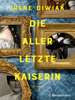 cover image of Die allerletzte Kaiserin